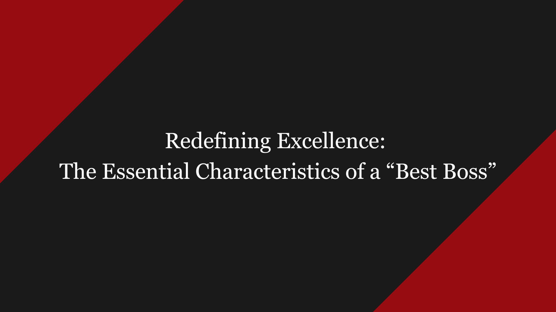 Redefining Excellence